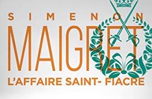 L’affaire Saint Fiacre by Georges Simenon