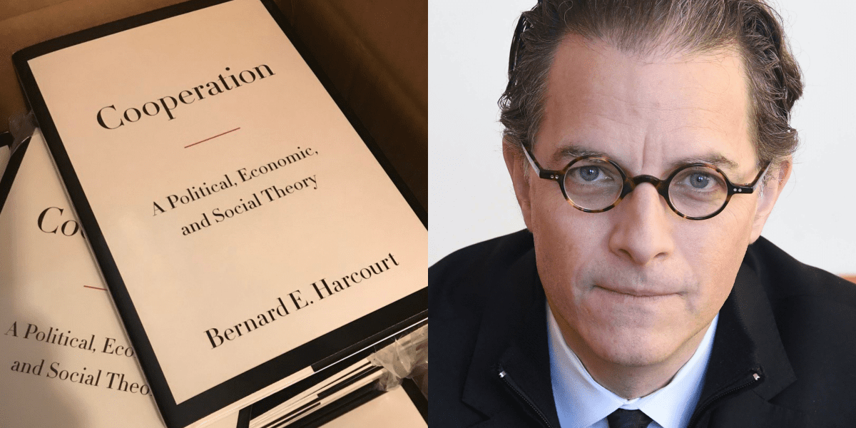 Cooperation Bernard Harcourt